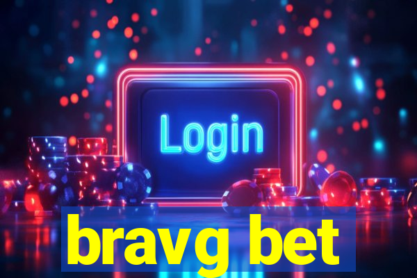 bravg bet